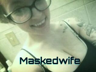 Maskedwife