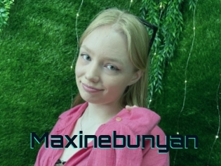 Maxinebunyan