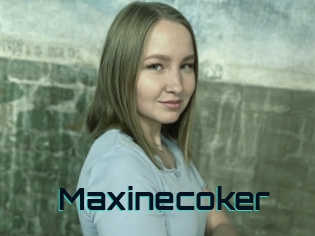 Maxinecoker