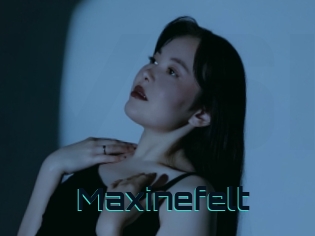 Maxinefelt