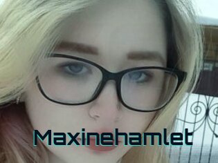 Maxinehamlet