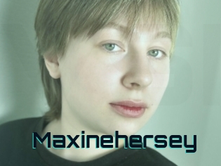 Maxinehersey