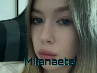 Milanaetsi