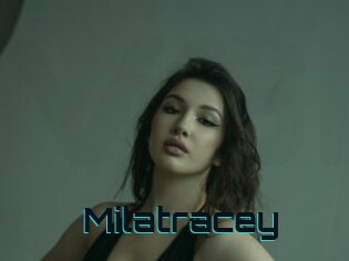 Milatracey