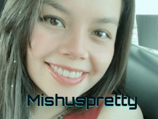 Mishuspretty