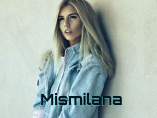 Mismilana