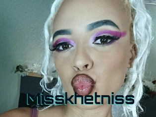 Misskhetniss