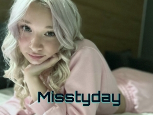 Misstyday