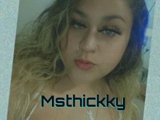 Msthickky