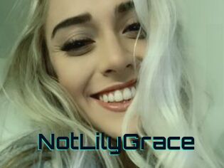 NotLilyGrace