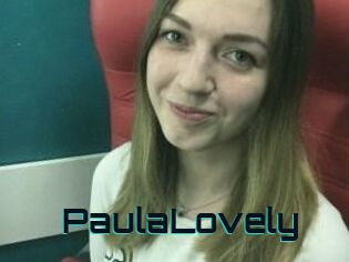 PaulaLovely