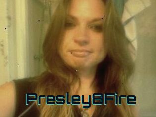 Presley8Fire