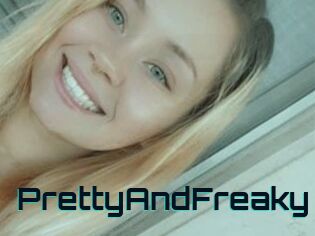 PrettyAndFreaky