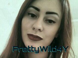 PrettyWild4Y