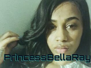 PrincessBellaRay