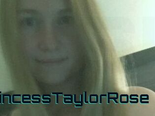 PrincessTaylorRose