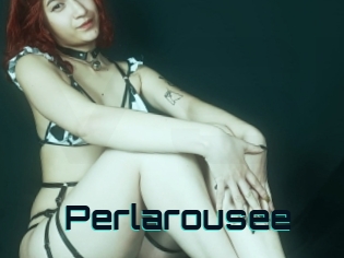 Perlarousee