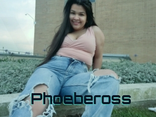 Phoebeross