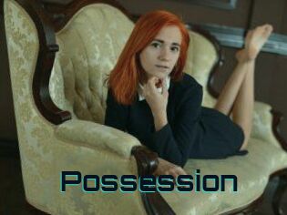 Possession