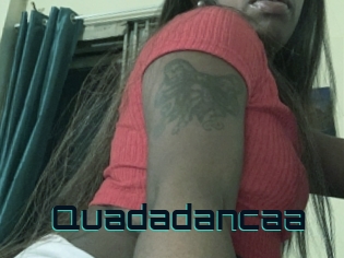 Quadadancaa