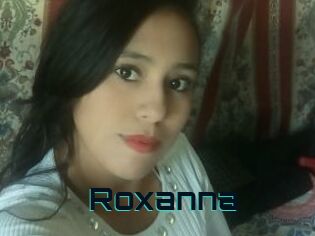 Roxanna