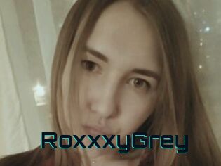 RoxxxyGrey