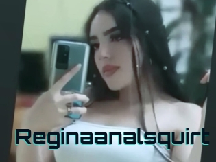 Reginaanalsquirt