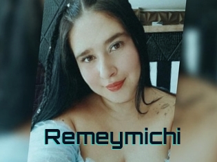 Remeymichi