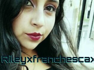 Rileyxfranchescax