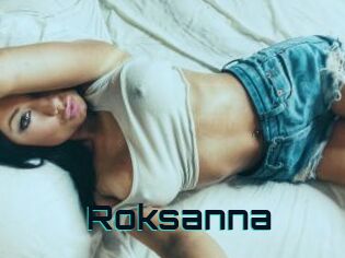 Roksanna