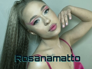 Rosanamatto