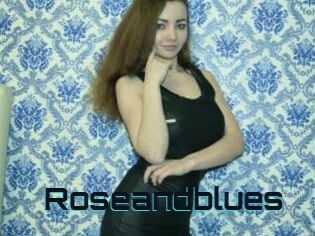 Roseandblues