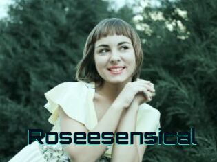 Roseesensical