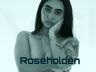 Roseholden