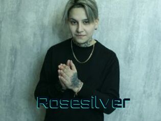 Rosesilver