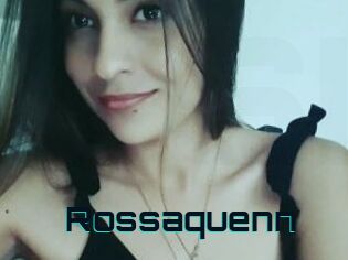 Rossaquenn