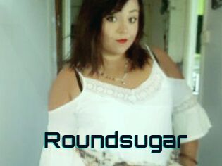 Roundsugar