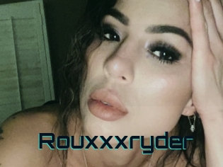 Rouxxxryder