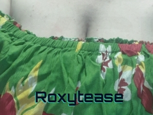 Roxytease