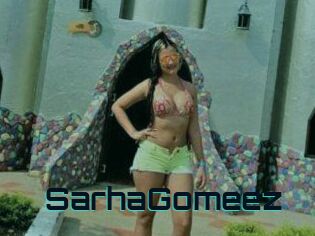 Sarha_Gomeez