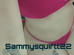 Sammysquirtt22