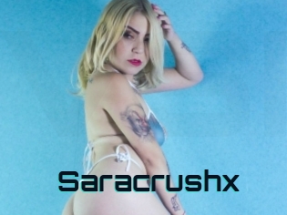 Saracrushx