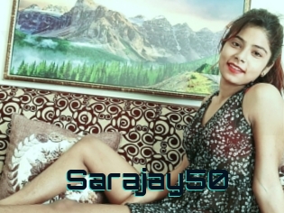 Sarajay50