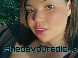 Shedevoursdicks