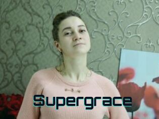 Supergrace