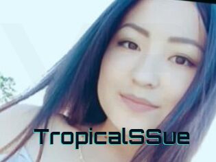 TropicalSSue