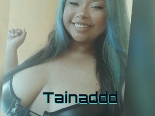 Tainaddd