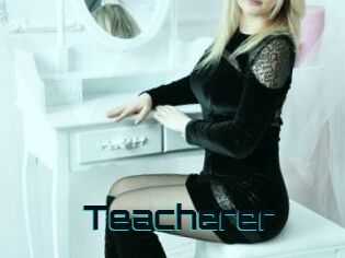 Teacherer