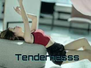 Tendernesss