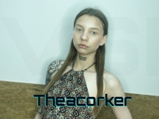 Theacorker